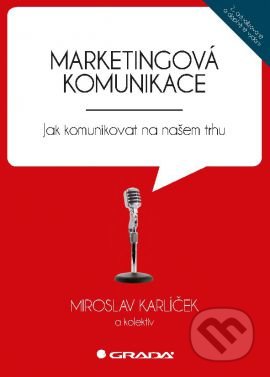 Marketingová komunikace (Jak komunikovat na našem trhu