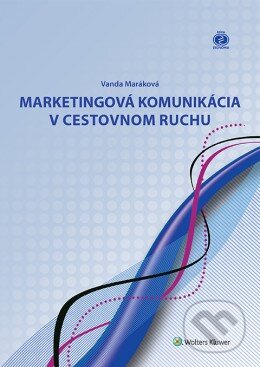Marketingová komunikácia v cestovnom ruchu