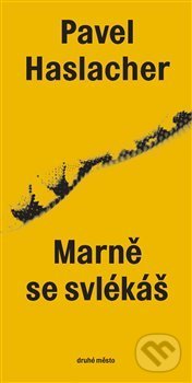 Marně se svlékáš