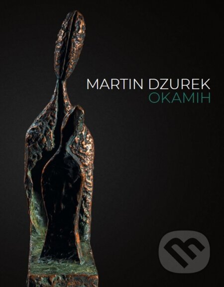 Martin Dzurek okamih