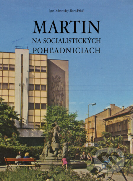 Martin na socialistických pohľadniciach