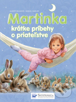 Martinka - krátke príbehy o priateľstve