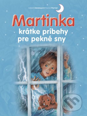 Martinka - krátke príbehy pre pekné sny