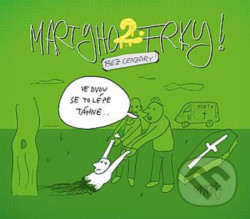 Martyho frky! 2
