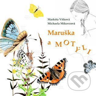 Maruška a motýli