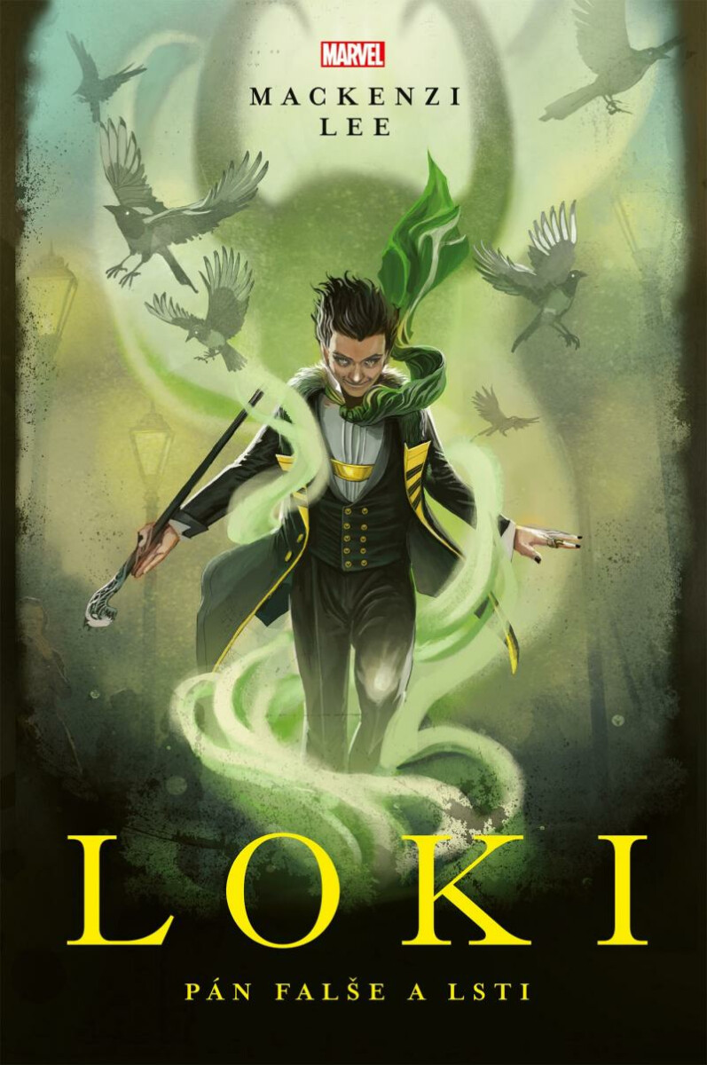 Marvel - Loki. Pán falše a lsti - Mackenzi Lee