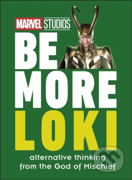 Marvel Studios Be More Loki (Alternative Thinking From the God of Mischief) - kniha z kategorie Film
