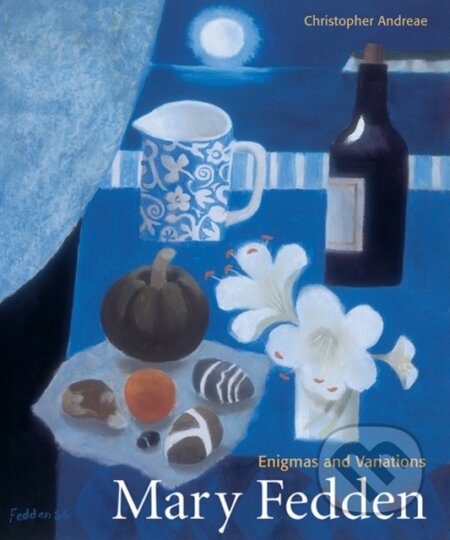 Mary Fedden (Enigmas and Variations)