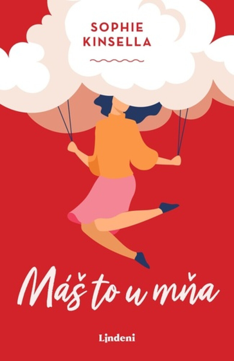 Máš to u mňa - Sophie Kinsellová