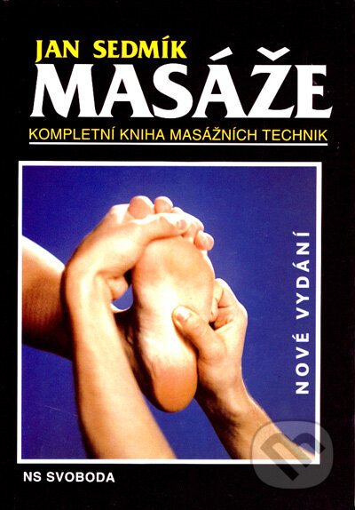Masáže (Kompletní kniha masážních technik)