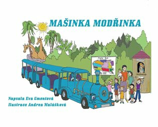 Mašinka Modřinka - Eva Gmentová, Andrea Malášková