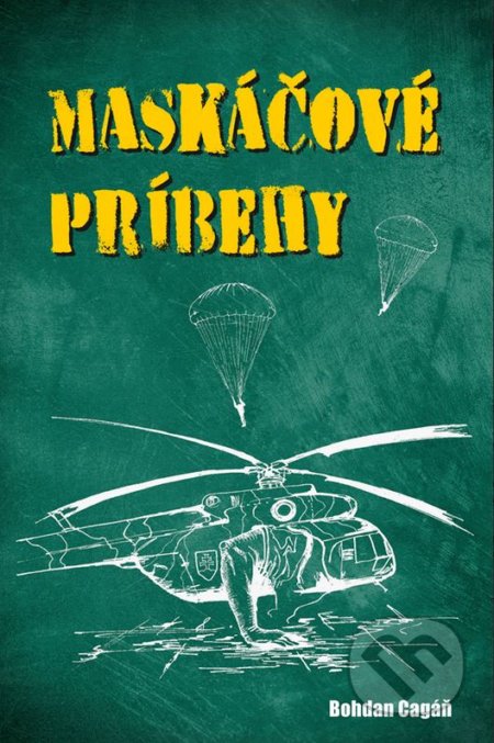 Maskáčové príbehy