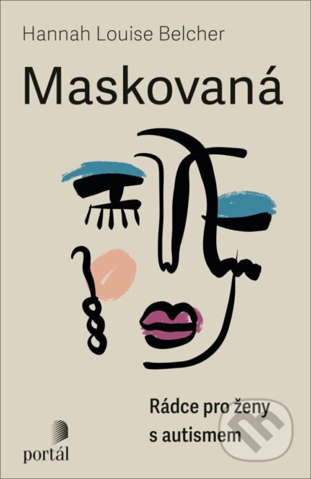 Maskovaná (Rádce pro ženy s autismem)