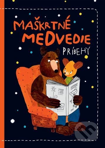 Maškrtné medvedie príbehy