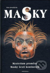 Masky (Mysterium proměny/Masky šesti kontinentů)