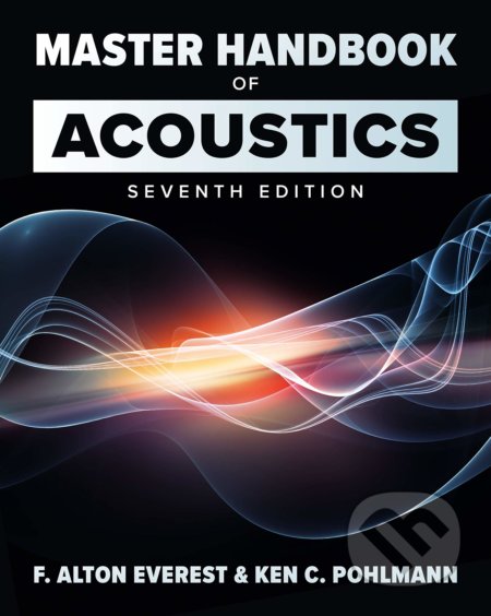 Master Handbook of Acoustics (Seventh Edition)