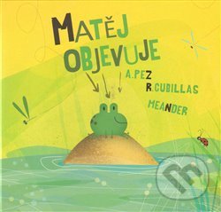 Matěj objevuje