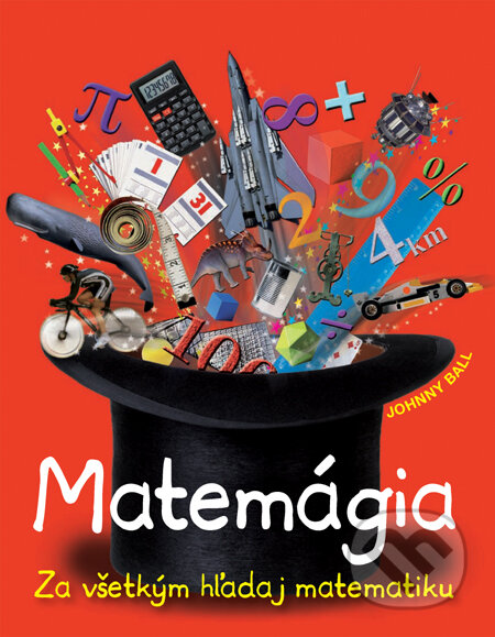 Matemágia (Za všetkým hľadaj matematiku)