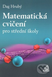Matematická cvičení pro střední školy
