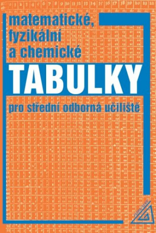 Matematické, fyzikální a chemické tabulky pro střední odborná učiliště