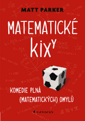 Matematické kixy (Komedie plná (matematických) omylů) - kniha z kategorie Matematika