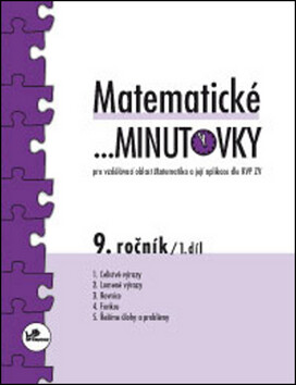 Matematické minutovky pro 9. ročník/ 1. díl
