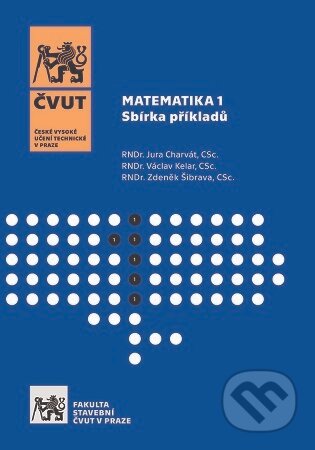 Matematika 1. Sbírka příkladů (4. vydání)