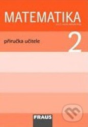 Matematika 2: Příručka učitele pro 2. ročník základní školy - kniha z kategorie 1. stupeň