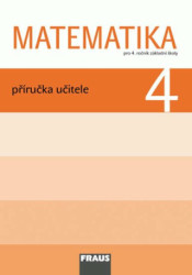 Matematika 4: Příručka učitele pro 4. ročník základní školy - kniha z kategorie 1. stupeň