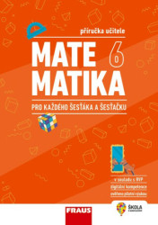 Matematika 6 pro každého šesťáka a šesťačku (příručka učitele) - kniha z kategorie 2. stupeň