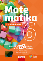 Matematika 6 Pracovní sešit (pro základní školy a víceletá gymnázia) - kniha z kategorie 2. stupeň