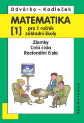 Matematika pro 7. ročník ZŠ, 1. díl – Zlomky; celá čísla; racionální čísla