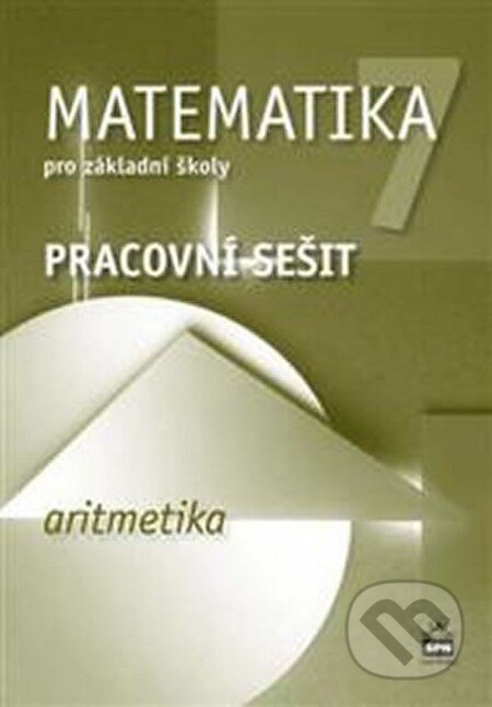 Matematika pro základní školy 7, aritmetika, pracovní sešit