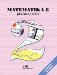 Matematika 8 Pracovní sešit 2 s komentářem pro učitele - kniha z kategorie 2. stupeň