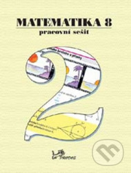 Matematika 8 - Pracovní sešit 2 - Josef Molnár, Petr Emanovský, Libor Lepík