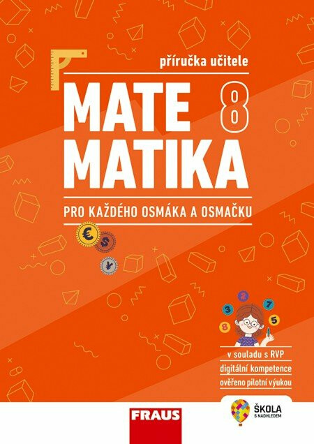 Matematika 8 pro každého osmáka a osmačku - Příručka učitele - Pavel Tlustý, Miroslava Huclová