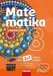 Matematika 8 s nadhledem - pracovní sešit