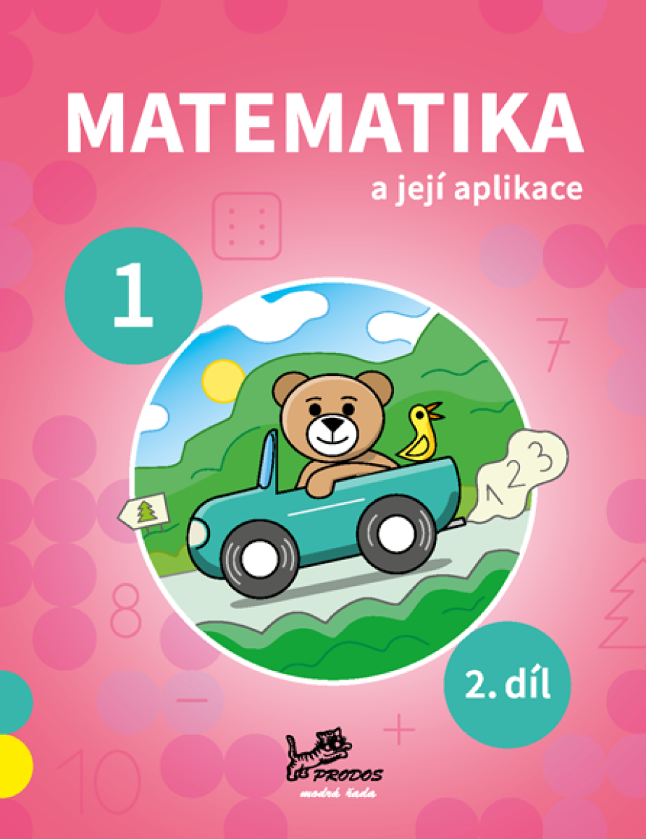 Matematika a její aplikace 1 – 2. díl - Hana Mikulenková, kolektiv autorů