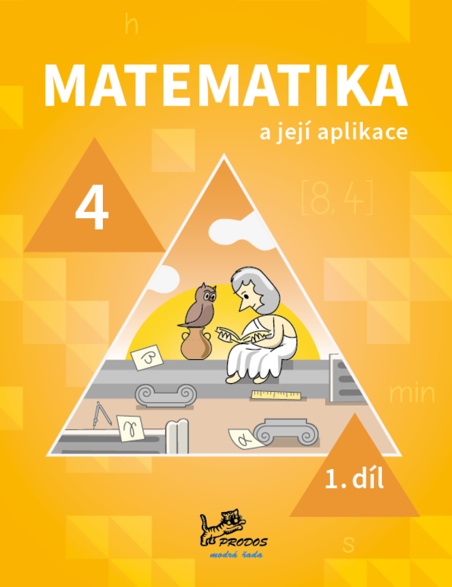 Matematika a její aplikace 4 – 1. díl