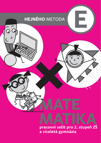 Matematika E - pracovní sešit - Milan Hejný