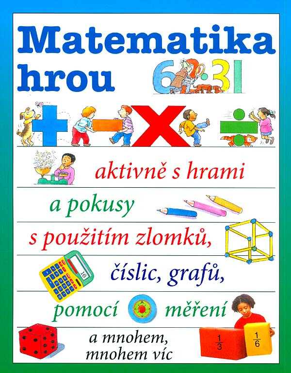 Matematika hrou - kniha z kategorie Mateřská škola a předškoláci
