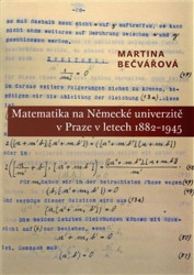Matematika na Německé univerzitě v Praze v letech 1882-1945 - kniha z kategorie Historie