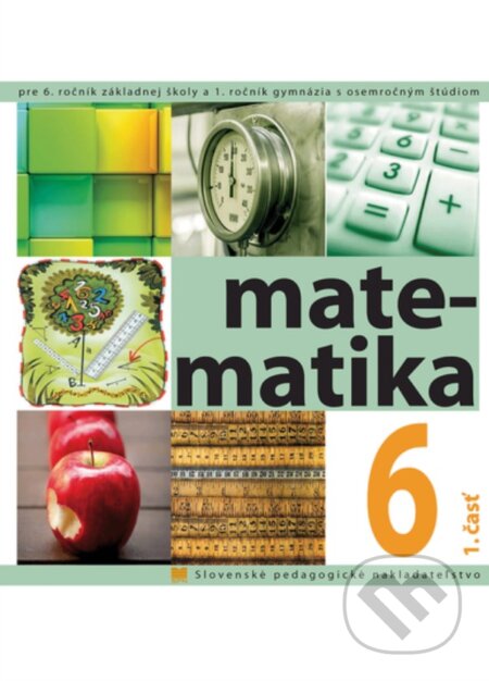 Matematika pre 6. ročník ZŠ, 1. časť