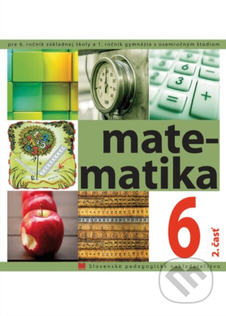 Matematika pre 6. ročník ZŠ, 2. časť
