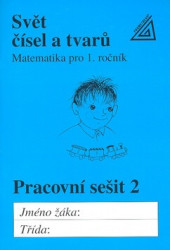 Matematika pro 1. roč. ZŠ PS 2 Svět čísel a tvarů