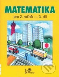 Matematika pro 2. ročník 3. díl