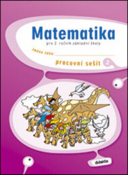 Matematika pro 2. ročník základní školy 2 (Pracovní sešit) - kniha z kategorie 1. stupeň