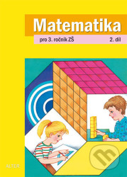 Matematika pro 3. ročník ZŠ - 2. díl