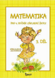 Matematika pro 4. ročník základní školy (3. díl)