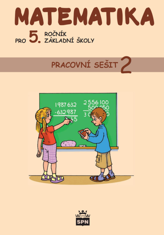 Matematika pro 5. r. ZŠ, pracovní sešit (2. díl) - Ivana Vacková, kolektiv autorů
